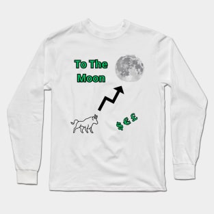 To the moon Long Sleeve T-Shirt